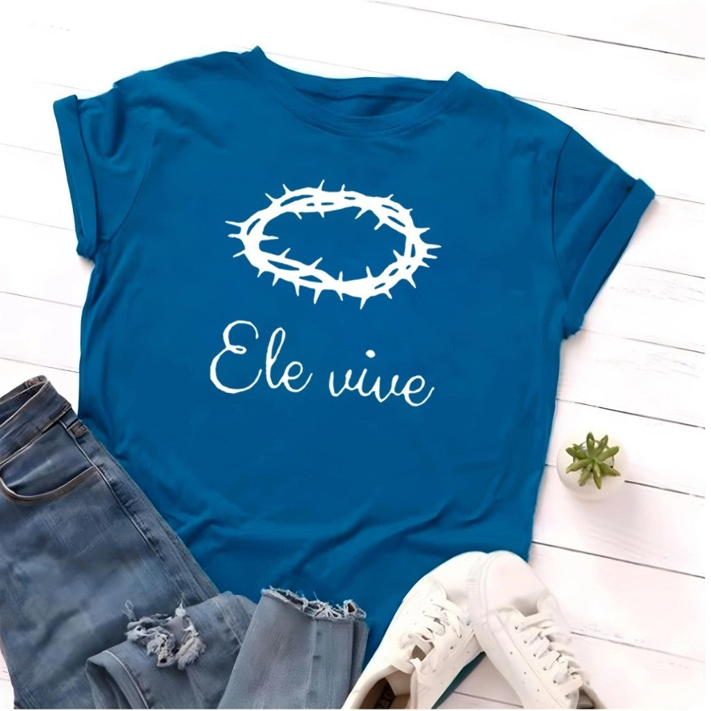 T-shirt Frase "Ele Vive"