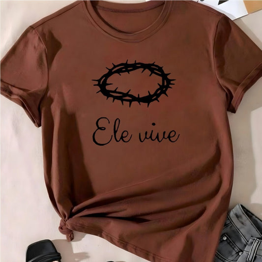 T-shirt Frase "Ele Vive"