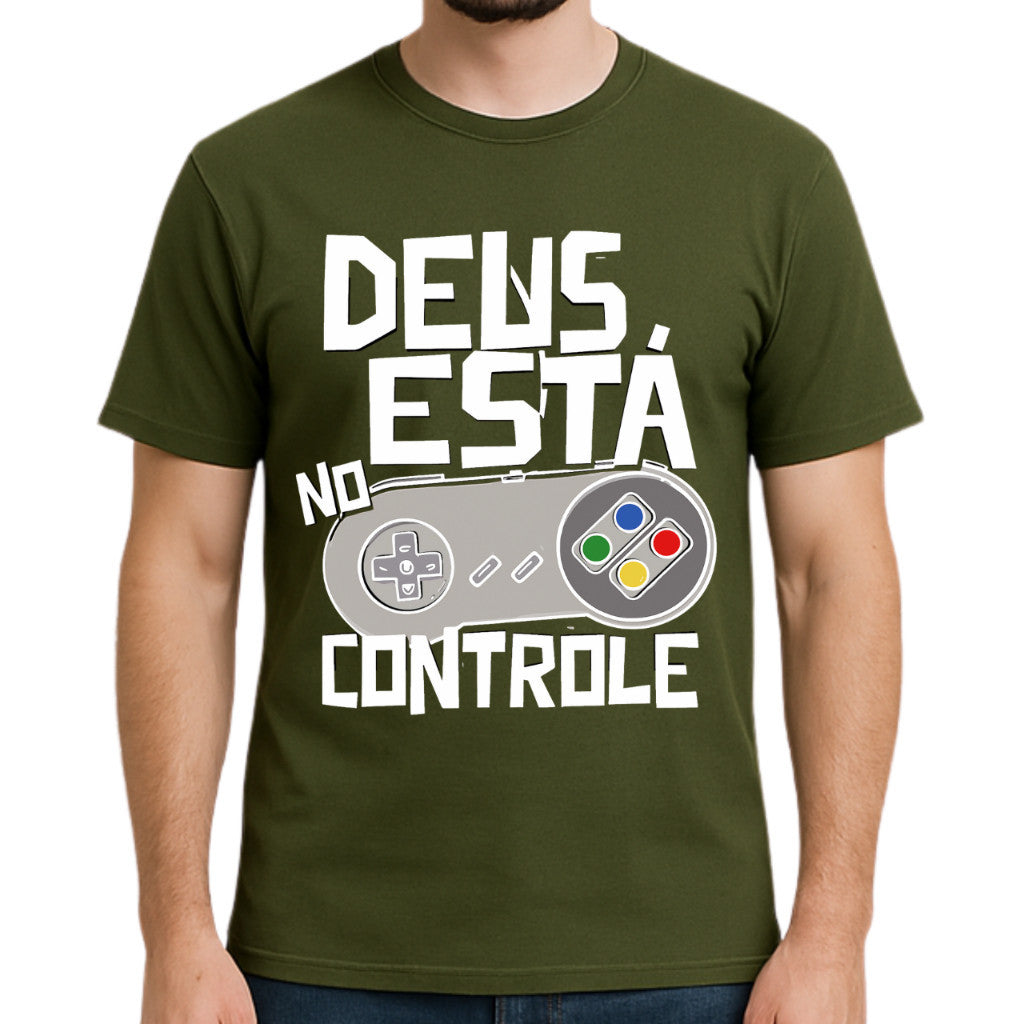 Camiseta Frase "Deus Esta No Controle"