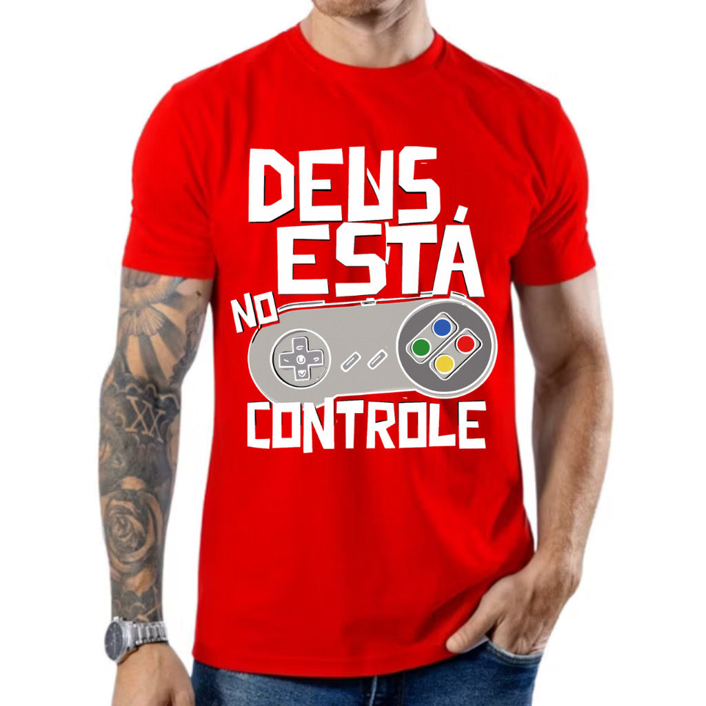 Camiseta Frase "Deus Esta No Controle"